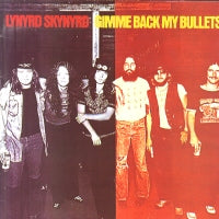 LYNYRD SKYNYRD - Gimme Back My Bullets