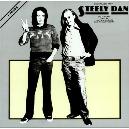 STEELY DAN Do It Again / Dallas / Haitian Divorce / Sail The Waterwa