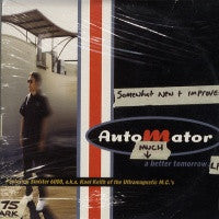AUTOMATOR - A Much Better Tomorrow Lp