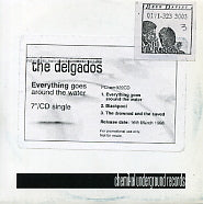 DELGADOS - Everything Goes Round The Water