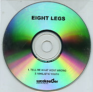 EIGHT LEGS - Tell Me What Went Wrong