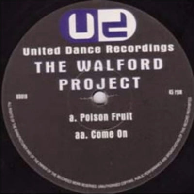 THE WALFORD PROJECT - Poison Fruit / Come On