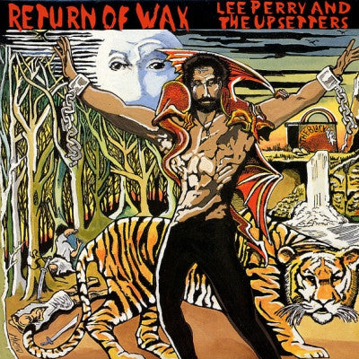 LEE PERRY & THE UPSETTERS - Return Of Wax