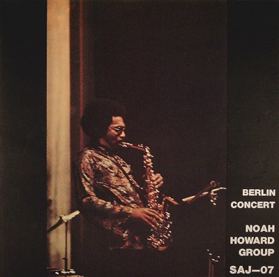 NOAH HOWARD GROUP - Berlin Concert