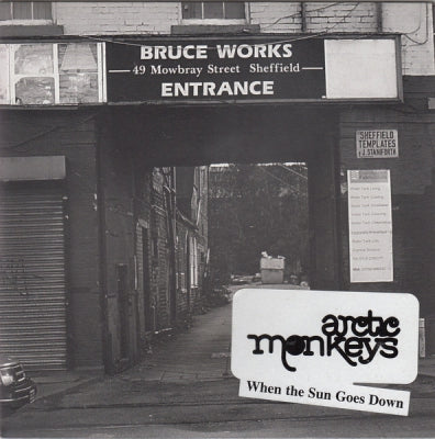 ARCTIC MONKEYS - When The Sun Goes Down