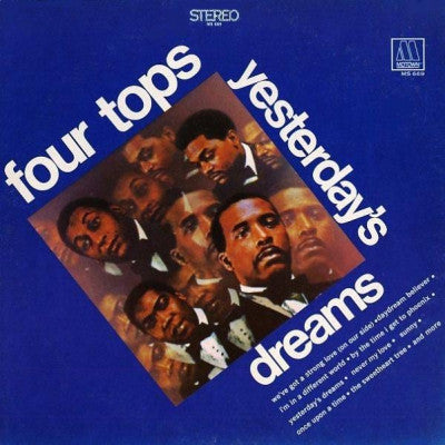 THE FOUR TOPS - Yesterday's Dreams