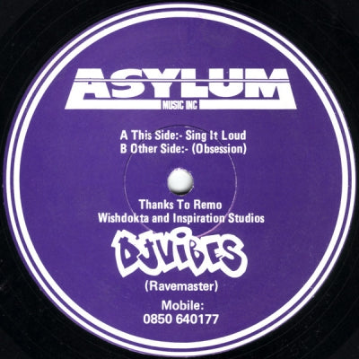 DJ VIBES - Sing It Loud / Obsession (Music's So Wonderful)