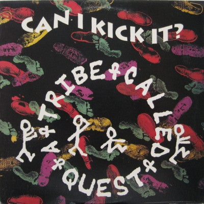 A TRIBE CALLED QUEST - Can I Kick It?