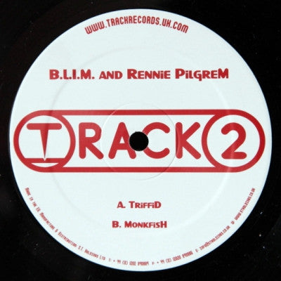 B.L.I.M. AND RENNIE PILGREM - Triffid / Monkfish