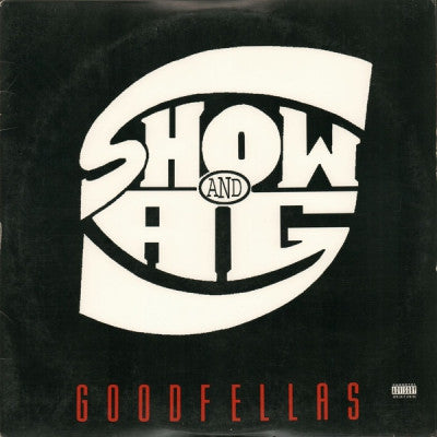 SHOW & A.G. - Goodfellas