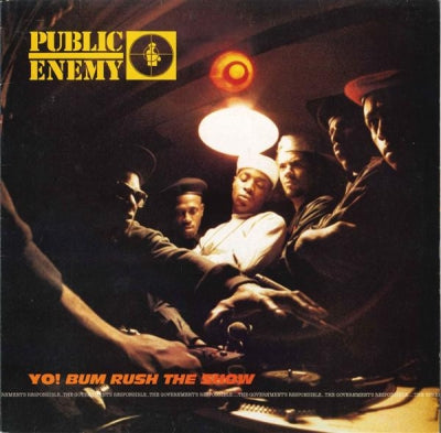 PUBLIC ENEMY - Yo! Bum Rush The Show