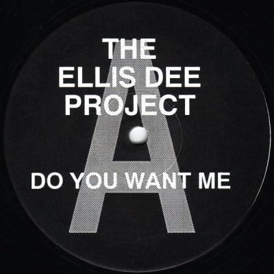 THE ELLIS DEE PROJECT - Do You Want Me / Rock To The Max