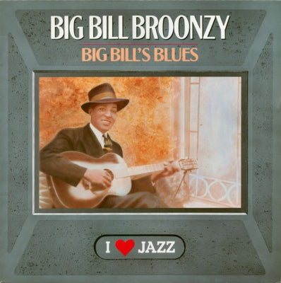 BIG BILL BROONZY - Big Bill's Blues