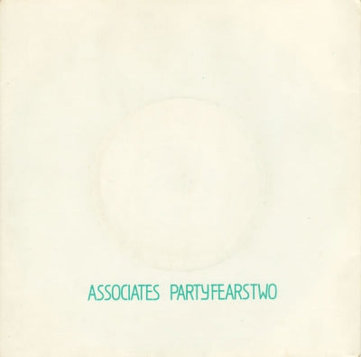 THE ASSOCIATES - Party Fears Two