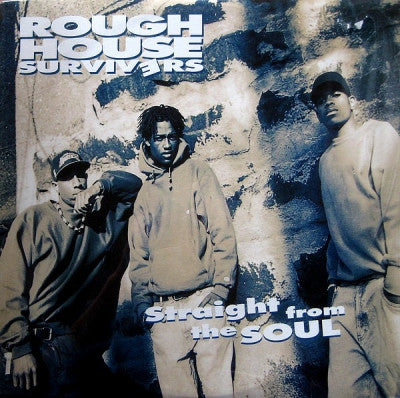 ROUGH HOUSE SURVIVORS - Straight From The Soul