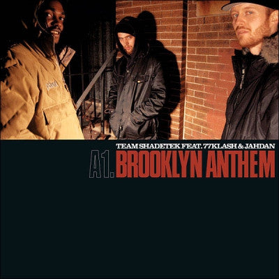 TEAM SHADETEK - Brooklyn Anthem Featuring 77klash & Jahdan