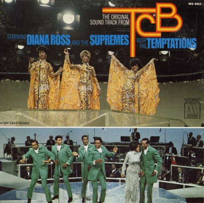 DIANA ROSS AND THE SUPREMES & THE TEMPTATIONS - The Original Cast Soundtrack From TCB - Takin' Care Of Business.