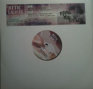 ATTIC LIGHTS - Bring You Down
