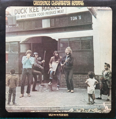 CREEDENCE CLEARWATER REVIVAL - Willy And The Poor Boys