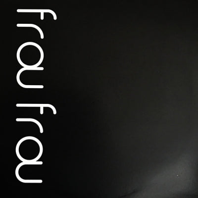 FROU FROU - Breathe In