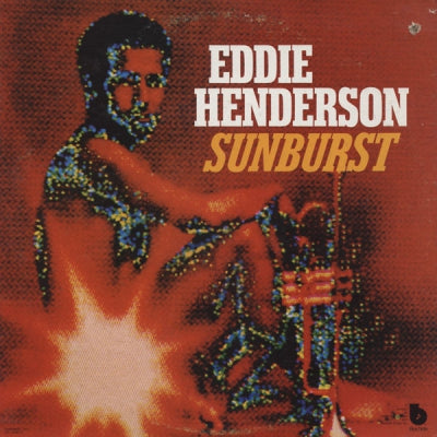 EDDIE HENDERSON - Sunburst