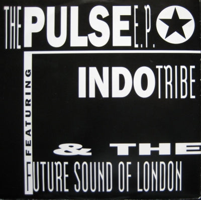 INDO TRIBE / FSOL - The Pulse EP