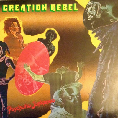 CREATION REBEL - Psychotic Jonkanoo