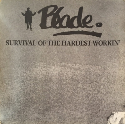 BLADE - Survival Of The Hardest Workin'