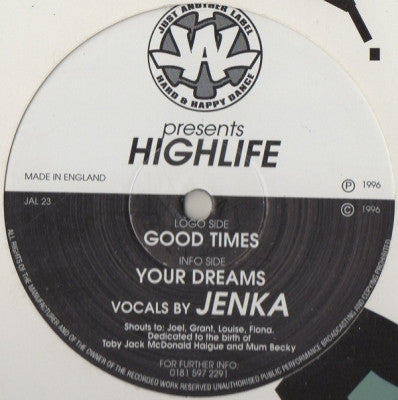 HIGHLIFE - Good Times / Your Dreams