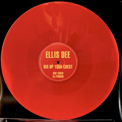 ELLIS DEE - Big Up Your Chest