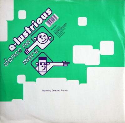 E-LUSTRIOUS - Dance No More