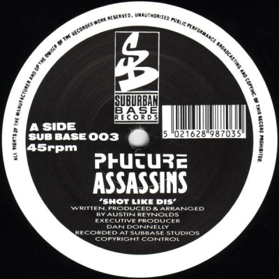 PHUTURE ASSASINS - Shot Like Dis / Africans Must Be Free