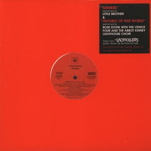 LITTLE BROTHER / ROSE STONE  - Sinners / Trouble Of This World