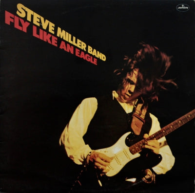 STEVE MILLER - Fly Like An Eagle
