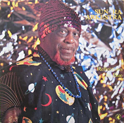 SUN RA ARKESTRA - Reflections In Blue