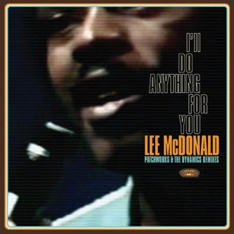 LEE MCDONALD - I'll Do Anything For You