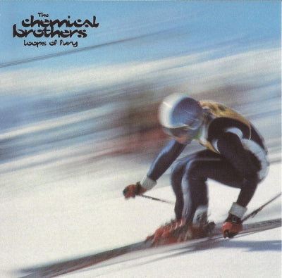 THE CHEMICAL BROTHERS - Loops Of Fury