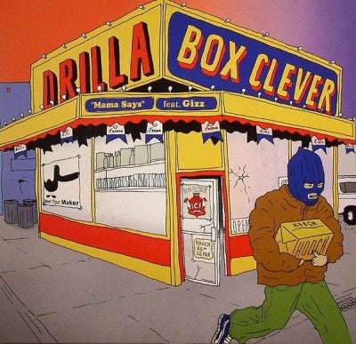 DRILLA / BOX CLEVER - Mama Says