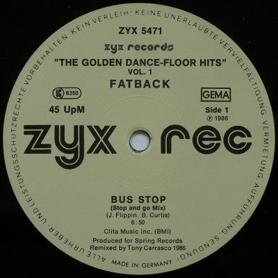 FATBACK - The Golden Dance-Floor Hits Vol. 1 - Bus Stop (Stop And Go Mix) / Spanish Hustle
