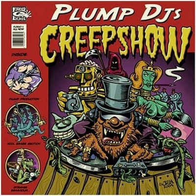 PLUMP DJ'S - Creepshow / Weighed Down