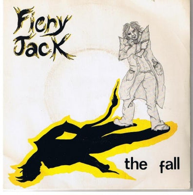 THE FALL - Fiery Jack