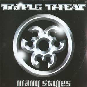 TRIPLE THREAT - Many Styles