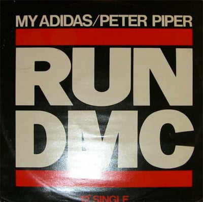 RUN D.M.C - My Adidas / Peter Piper