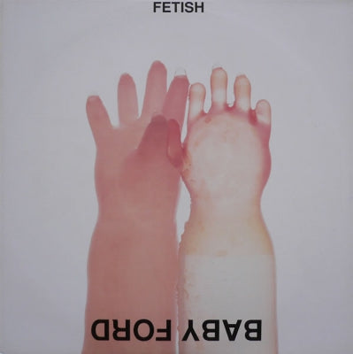 BABY FORD - Fetish