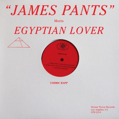 JAMES PANTS MEETS EGYPTIAN LOVER - Cosmic Rapp / Delivery & Sorcery / Tape Rolls / Looks That Kill / A Leaf In The Forest