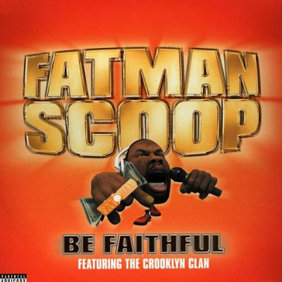 FATMAN SCOOP FEATURING THE CROOKLYN CLAN - Be Faithful