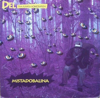 DEL THA FUNKEE HOMOSAPIEN  - Mistadobalina