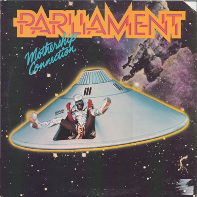 PARLIAMENT - Mothership Connection