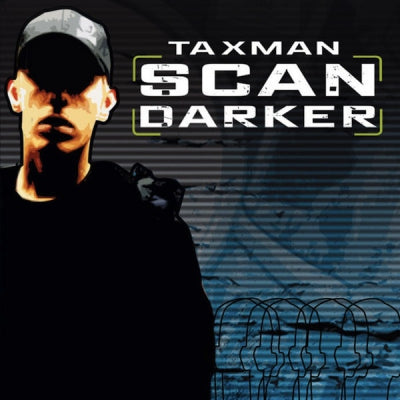 TAXMAN - Scan Darker / Badboy Danger