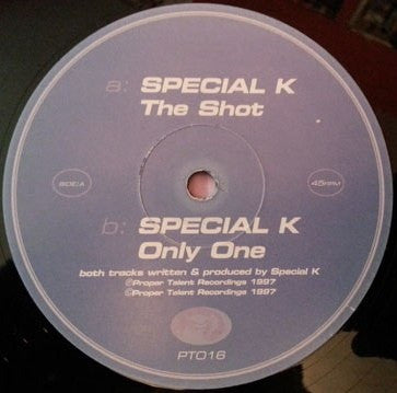 SPECIAL K - The Shot / Only One